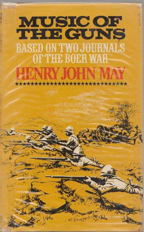 Boer War: Music Of The Guns By Henry John May