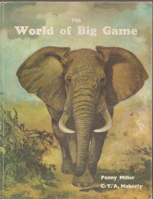 The World Of Big Game By Penny Miller & C Maberly
