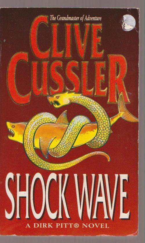 Clive Cussler - Shock Wave