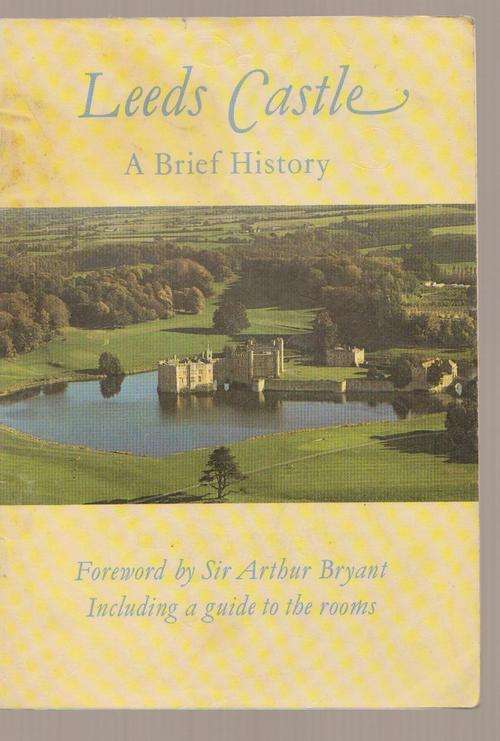 Leeds Castle A Brief History