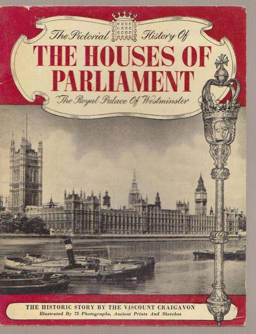 The Houses Of Parliament - Pictorial History Of