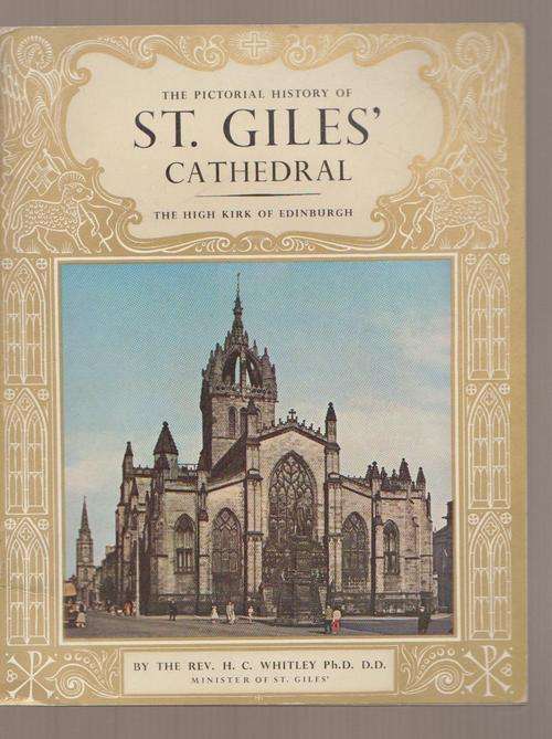 St Giles Cathedral Pictorial History Of