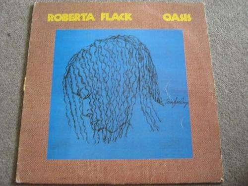 Roberta Flack , Oasis