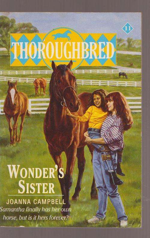 Thoroughbred - Wonder's Sister By Joanna Campbell