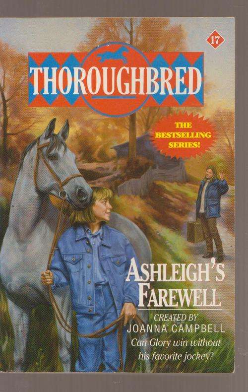 Thoroughbred - Ashleigh's Farewell By Joanna Campbell