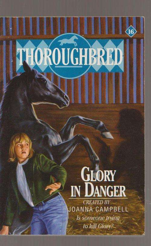 Thoroughbred - Glory In Danger By Joanna Campbell