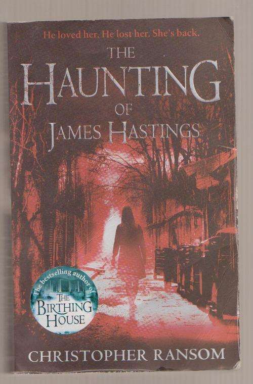 The Haunting Of James Hastings By Christopher Ransom