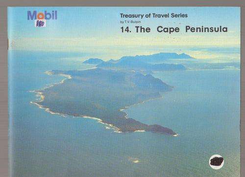 T V Bulpin - Mobil Treasury Of Travel Series No. 14, The Cape Peninsula