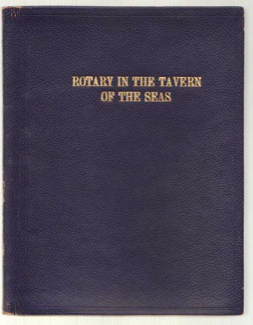 Signed - Rotary In The Tavern Of The Seas - Rotary Club Of Cape Town