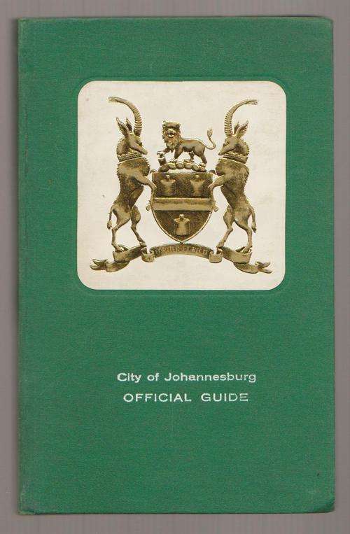 The City Of Johannesburg 1962 Official Guide