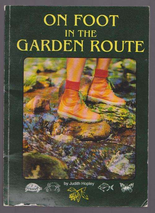 On Foot In The Garden Route By Judith Hopley