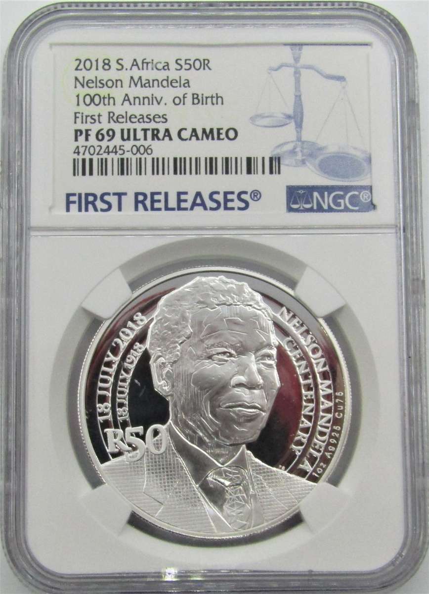2018 Nelson Mandela 100th Anniver.of Birth Silver R50 "First Releases" NGC Graded PF69 Ultra Cameo