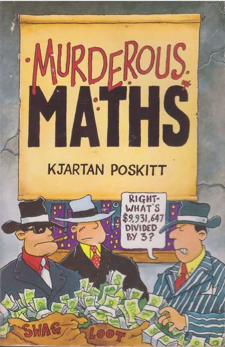 Murderous Maths - Kjartan Poskitt