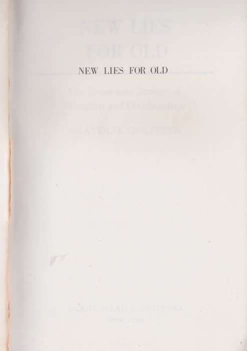 New Lies for Old: The Communist Strategy of Deception and Disinformation - Anatoliy Golitsyn