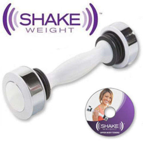 SHAKE WEIGHT....... YOU WILL BE IMPRESSED!!!!!
