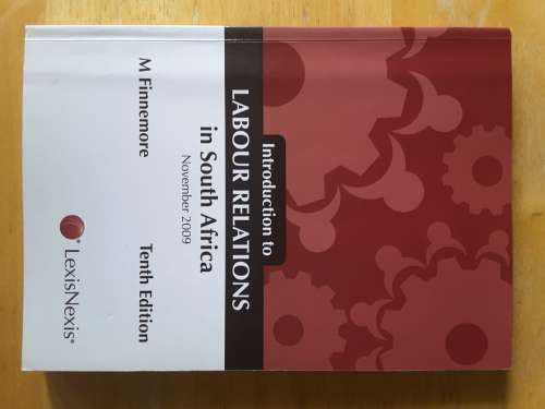 Introduction to Labour Relations in South Africa Tenth Edition - M Finnemore