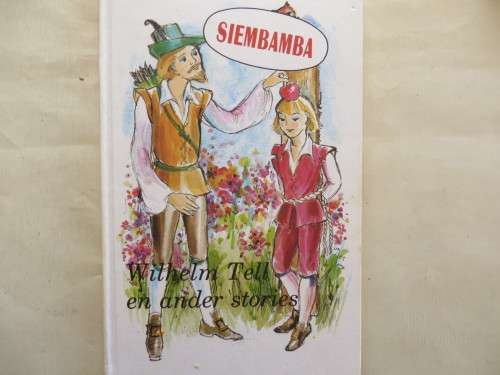 SIEMBAMBA - WILHELM TELL EN ANDER STORIES -  SOME WEAR AND TEAR ON COVER - AS PER SCAN
