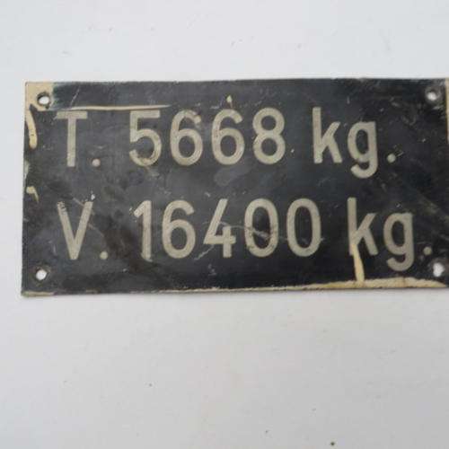 OLD METAL SIGN - 280 X 140 MM - T 5668 KG - V 16400 KG - PLEASE HAVE A LOOK