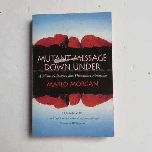 MUTANT MESSAGE DOWN UNDER - MARLO MORGAN - 1995