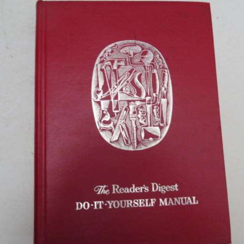 THE READER'S DIGEST - DO-IT YOURSELF MANUAL