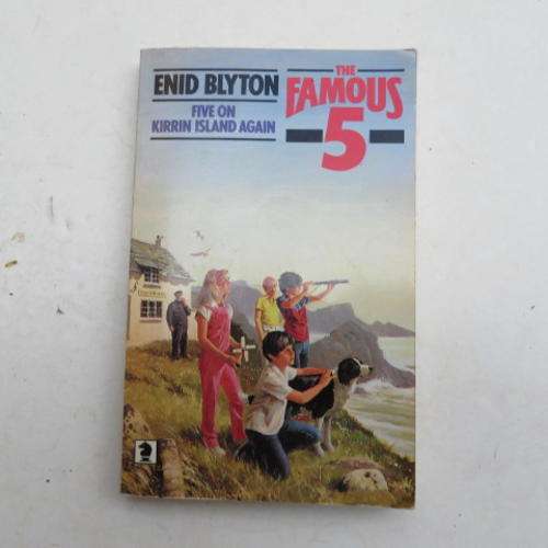 ENID BLYTON - THE FAMOUS 5 - FIVE ON KIRRIN ISLAND AGAIN - 1982
