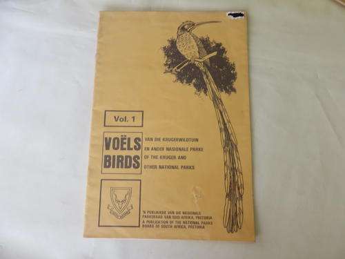 BIRDS OF THE KRUGER NATIONAL AND OTHER NATIONAL PARKS - VOL.1 - JULY 1974