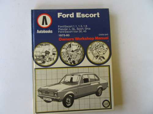 OWNER'S WORKSHOP MANUAL  - FORD ESCORT 1975 -80 - AS PER SCAN
