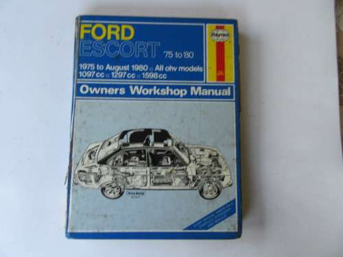 HAYNES OWNERS WORKSHOP MANUAL -FORD ESCORT - 1975 TO AUGUST 1980 - AS PER SCAN