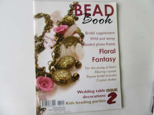 THE BEAD BOOK / MAGAZINE TO IMPROVE YOUR SKILLS AND GIVE YOU NEW IDEAS
