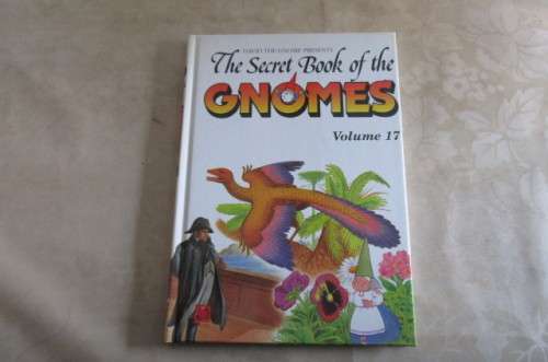 THE SECRET BOOK OF THE GNOMES  VOL. 17