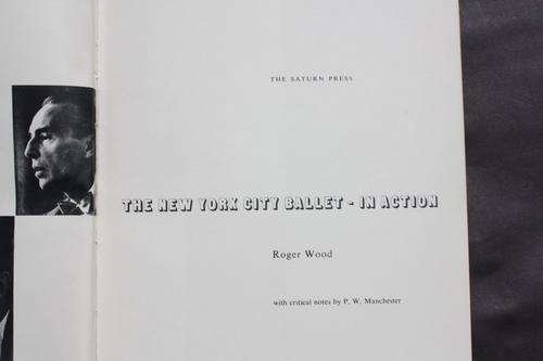 THE NEW YORK CITY BALLET  IN ACTION - R.WOOD