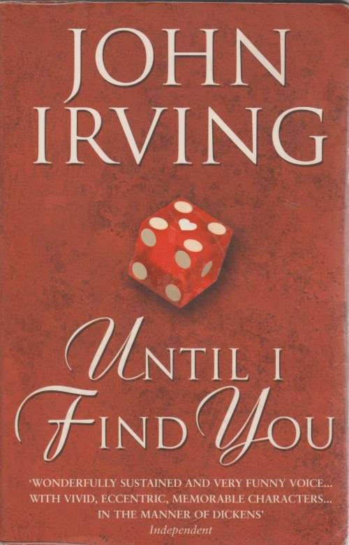 John Irving - Until I Find You