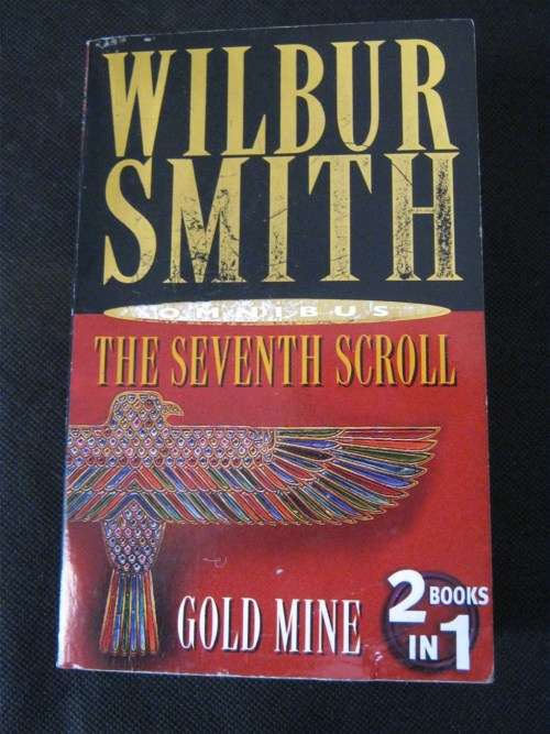 The Seventh Scroll & Goldmine - Wilbur Smith