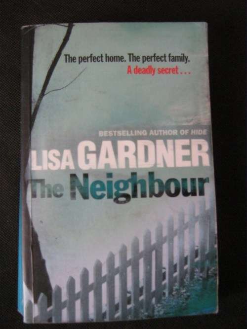 The Neighbor  - Lisa Gardner