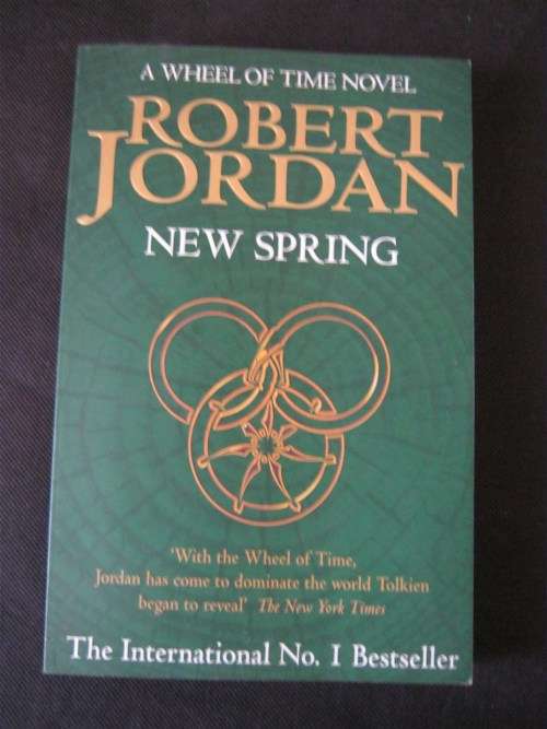 A Wheel of Time Novel : New Spring - Robert Jordan