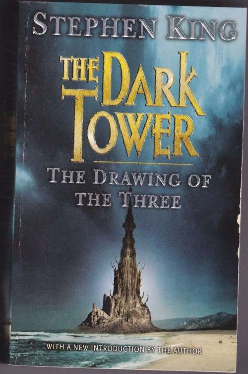 The Dark Tower 2 : The Drawing of the Three - Stephen King