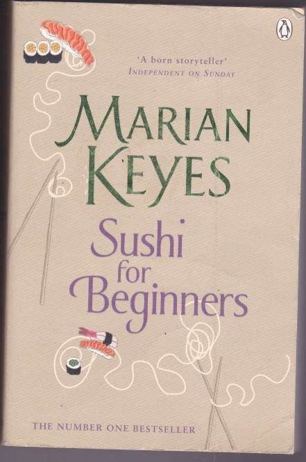 Sushi for Beginners - Marian Keyes