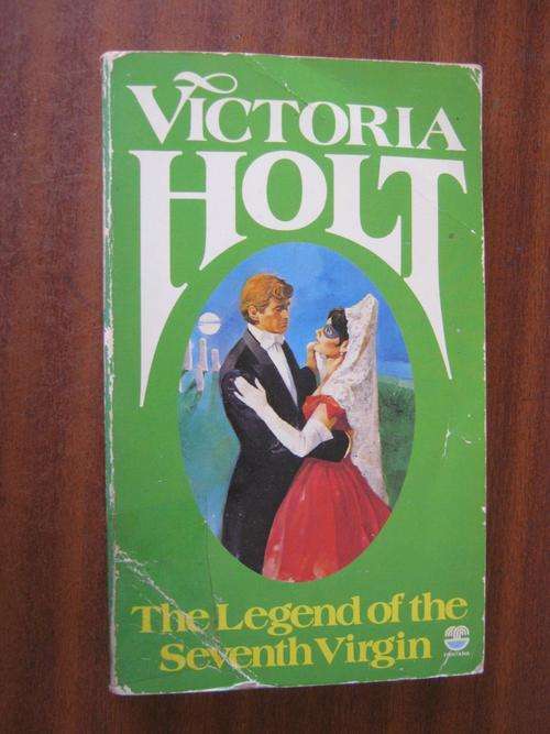 The legend of the seventh virgin- Victoria Holt