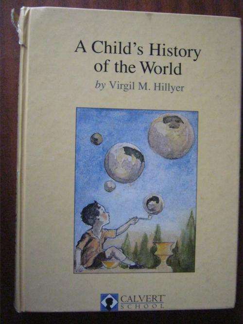 A Child's History of the World- Virgil M. Hillyer