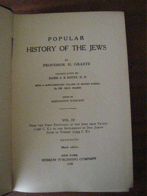 Popular History of the Jews Volume 4- Professor H. Graetz
