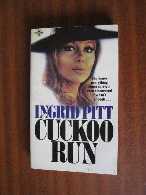 Cuckoo Run - Ingrid Pitt
