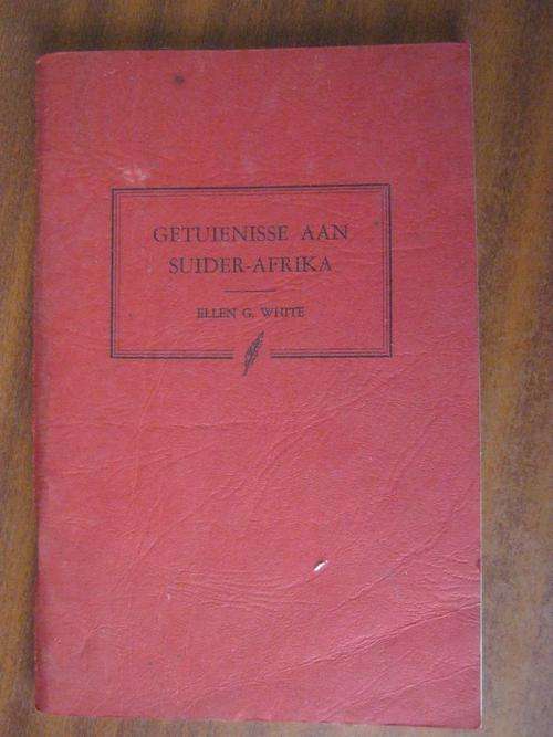 Getuienisse aan Suider-Afrika  - Ellen G. White
