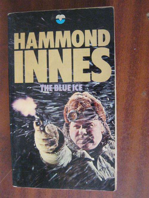 The Blue Ice- Hammond Innes