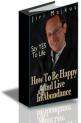 How to Be Happy and Live in Abundance