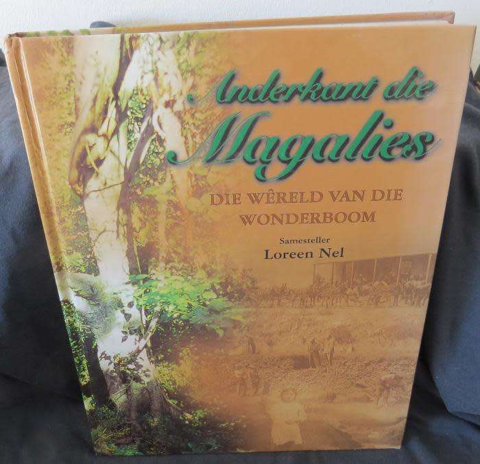 Anderkant die Magalies - Loreen Nel (samesteller)