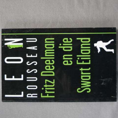 Fritz Deelman en die Swart Eiland - Leon Rousseau