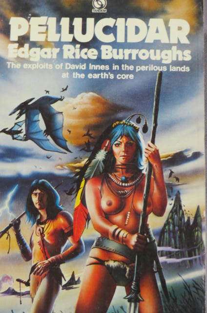 Pellucidar (part of earth's core series). Edgar Rice Burroughs
