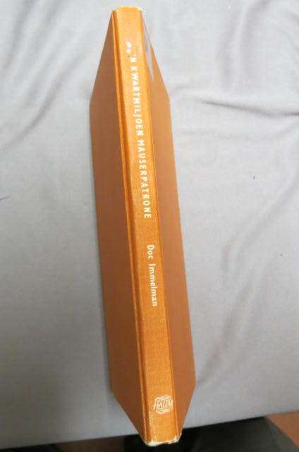 'n Kwartmiljoen mauserpatrone. Doc Immelman.