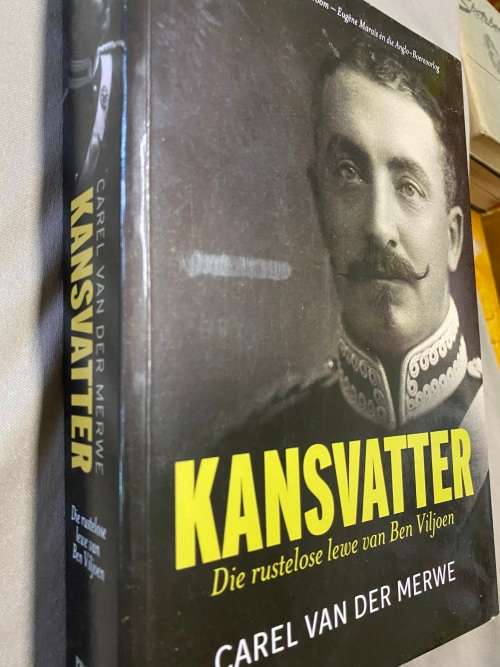 Kansvatter : Die rustelose lewe van Ben Viljoen. Carel van der Merwe.