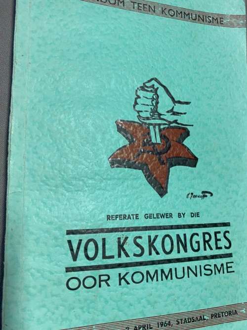 Volkskongres oor Kommunisme.  31 Maart - 2 April 1964. Ed S.J. Botha en G. Beetge